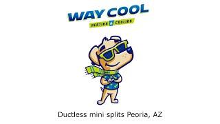 Ductless mini splits Peoria, AZ - Honest HVAC Installation & Repair - Way Cool