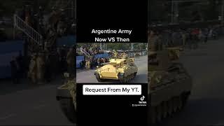 Argentine Army [Now VS Then]