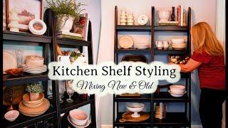 Kitchen Shelf Styling || Mixing New & Old