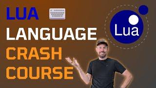 Full Lua Crash Course  2.5 Hours ️⌨️ Beginner's Programming Fundamentals Guide for Developers