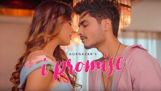 I Promise (Official Video) Gurnazar | Neha Malik | Latest Romantic Song 2021