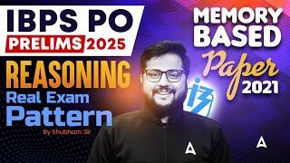 IBPS PO 2025 | IBPS PO Reasoning Memory Based Paper 2021 | By Shubham Sir
