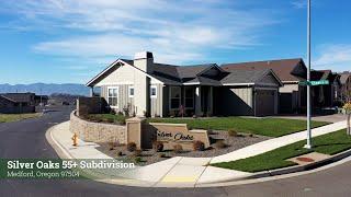 Silver Oaks Subdivision 55+, Medford Oregon 97504