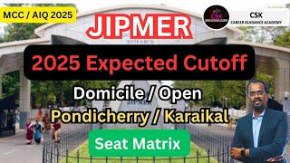 NEET 2025 | AIQ |JIPMER Expected Cutoff| Pondy & Karaikkal| Domicile & Open| Category wise #neet2025