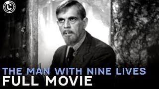 The Man With Nine Lives (ft. Boris Karloff) | Full Movie | CineStream