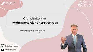 Grundsätze des Verbraucherdarlehensvertrags