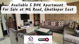 5 BHK Apartment for Sale | MG Road | Ghatkopar East | Rudraksha Properties