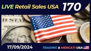 LIVE Retail Sales USA (Vendite al dettaglio) - Ep. 170 Trading & Mercati USA