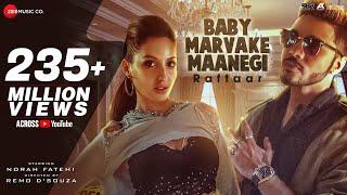 Raftaar x Nora Fatehi - Baby Marvake Maanegi | Remo D'souza | Hot Dance Song