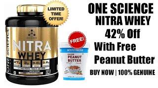 ONE SCIENCE NITRA WHEY PROTEIN WITH FREE PEANUT BUTTER | PROTEIN SHOP IN GORAKHPUR | LIKE ,SUBSCRIBE