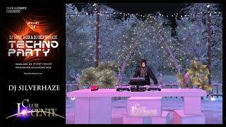 DJ Silverhaze  TECHNO PARTY  * Club Lucente Second Life Live Event