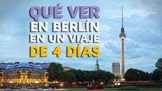 Qué ver en Berlín en un viaje de 4 días 