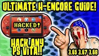 ULTIMATE PS VITA JAILBREAK GUIDE! H-ENCORE 3.65 / 3.67 / 3.68 HENKAKU! ENZO!