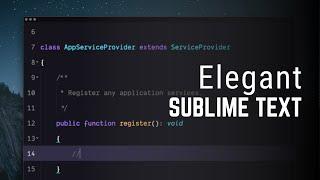 Make Your Sublime Text Elegant! 