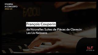 Alexia Mouza: Couperin, Les Lis Naissans