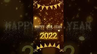 Happy New Year 2022 Hd What's app Status #newyear2022 #happynewyear2022 #what'sappstatus #2022