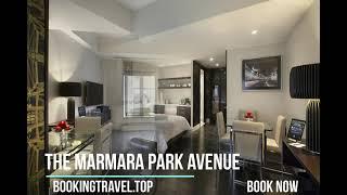 THE MARMARA PARK AVENUE