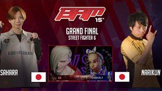 ▰ NARIKUN (KIMBERLY) vs SAHARA (ED)▰ GRAN FINAL - BAM 15  STREET FIGTHER 6