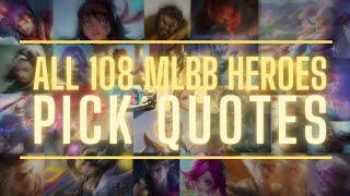 ALL 108 MLBB HEROES PICK/SELECT QUOTES (SPLASH ART) | Mobile Legends