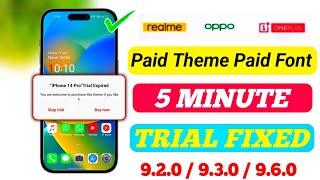 how to use paid theme free in oppo realme OnePlus 5 minutes free trial error permanently fixed 2023