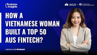 Digi Frontiers #04 |How A Vietnamese Woman Built  A Top 50 AUS Fintech?| Caroline Tran, Hello Clever