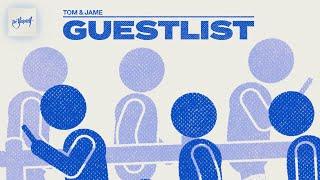 Tom & Jame - Guestlist | Official Audio