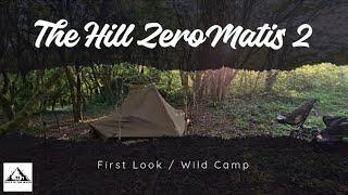 Hill Zero Matis 2 Wild Camp