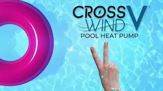 Raypak Crosswind V Heat Pump Pool & Spa Heater