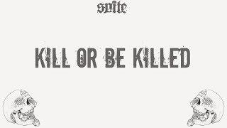 SPITE - KILL OR BE KILLED [SUB ESPAÑOL/LYRICS]