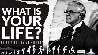 This 35 Year Old Sermon Shocked Everybody To Their Core - WHAT IS YOUR LIFE? || Leonard Ravenhill