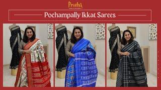 Magnificent Pochampally Ikkat Sarees at Pratha 