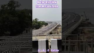 Marine Drive View From Mahatma Gandhi Setu Patna || A. K. C Patna