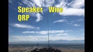 Speaker Wire antenna on El Cerro - how well does it work?  QRP HAM Radio