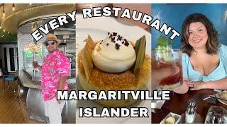 All of the restaurants on the Margaritaville Islander