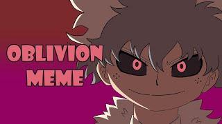 oblivion | meme | VILLAINS DEKUS (BNHA)