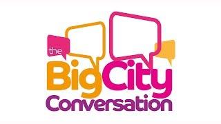 The Big City Conversation with Sheffield City Council