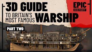 3D Guide to Britain's Most Famous Warship (2/2)