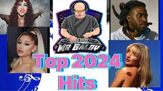 Top 2024 Hit Songs Mix By Mr Baldy