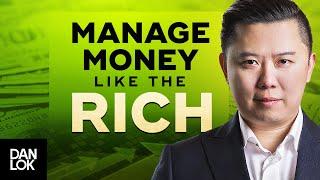 How To Manage Your Money Like The Rich