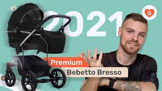 Bebetto Bresso Premium Class. Премиум коляска Бебетто Брессо полный обзор 2021