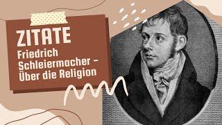 Friedrich Schleiermacher - Über die Religion / 8x ZITATE / #zitierbar #literatur