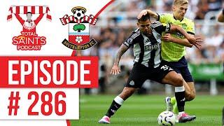 Total Saints Podcast - Episode 286 #SaintsFC #SouthamptonFC