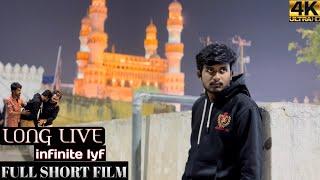 Long Live Infinite Lyf | Basha SMB | Vijay M | Santhosh | Telugu Short Film