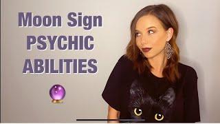 Your PSYCHIC & Magical Abilities Based on Your Moon Sign ️