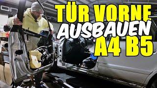 AUDI A4 B5 TÜR VORNE AUSBAUEN TUTORIAL / ANLEITUNG