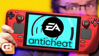 EA's Anticheat will screw over Steam Deck gamers...