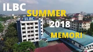 ILBC Summer 2018 Memories