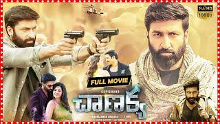 Chanakya Full Telugu Movie | Gopi Chand | Mehreen Pirzada | || TFC Movies Adda