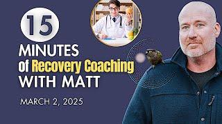 "Pro-Recovery Diet" for Alcohol Addiction | 15 Minutes of Recovery Coaching with Matt Finch