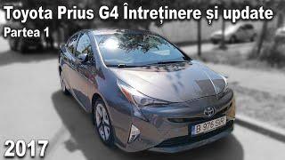 Toyota Prius G4 Executive 2017 - întreținere și update p. I